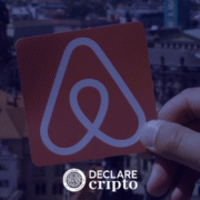 Receita Federal e Airbnb: o começo da nova fiscalização sobre criptoativos